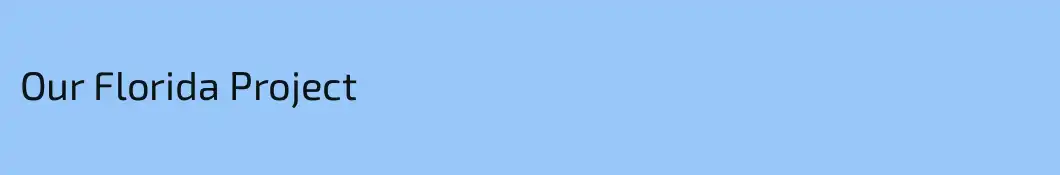 Our Florida Project